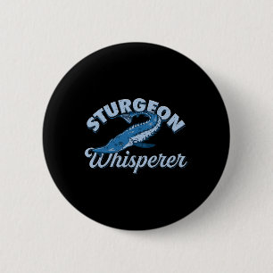 Sturgeon Fluisteraar Meer Leven - Grappige Visvang Ronde Button 5,7 Cm