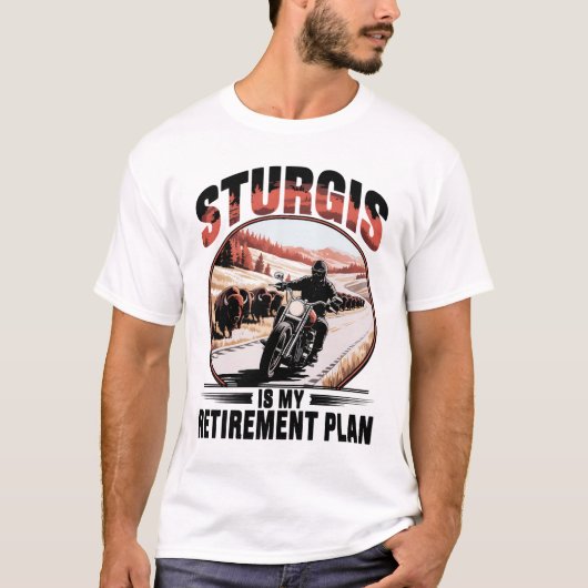 Sturgis Motorfiets Biker Pensioenplan T-shirt (Voorkant)