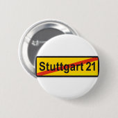 Stuttgart 21 ronde button 5,7 cm (Voorkant /achterkant)
