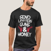 Stuur Advocaten Pistolen Geld Grappig Advocaat Adv T-shirt (Voorkant)