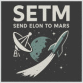 Stuur Elon naar Mars SETI Parody Funny Sticker (Voorkant)