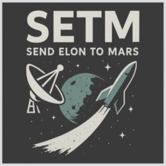 Stuur Elon naar Mars SETI Parody Funny Sticker