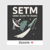 Stuur Elon naar Mars SETI Parody Funny Sticker (Vel)