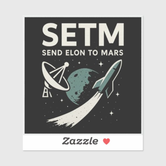 Stuur Elon naar Mars SETI Parody Funny Sticker (Vel)