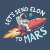 Stuur Elon naar Mars Sticker (Voorkant)