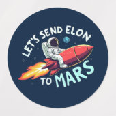 Stuur Elon naar Mars Stickers (Design 1)