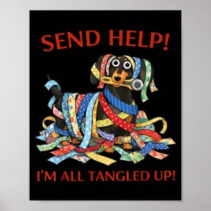 Stuur Hulp Ik Zit Helemaal In De Knoop Grappig Qui Poster