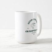 Stuur Koffie of Rapture Me – Grappige Christelijke Koffiemok (Voorkant rechts)