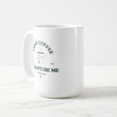 Stuur Koffie of Rapture Me – Grappige Christelijke Koffiemok (Voorkant links)