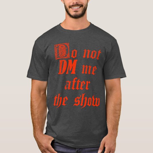Stuur me geen DM na de show retro T-shirt (Voorkant)