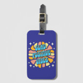 Stuur Positieve Vibes Bagagelabel (Voorkant (verticaal))