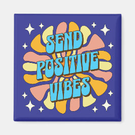 Stuur Positieve Vibes Magneet