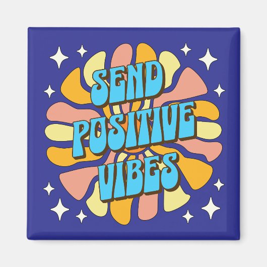 Stuur Positieve Vibes Magneet (Voorkant)