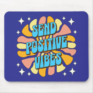 Stuur positieve vibraties muismat