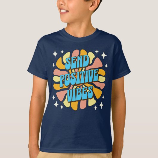 Stuur positieve vibraties t-shirt (Voorkant)