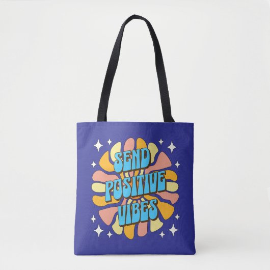 Stuur positieve vibraties tote bag (Voorkant)
