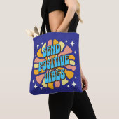 Stuur positieve vibraties tote bag (Dichtbij)