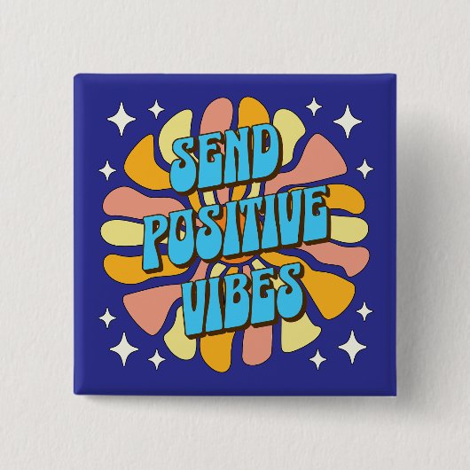 Stuur positieve vibraties vierkante button 5,1 cm (Voorkant)