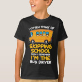 Stuurgroep schoolbus Humor Gift Bus Drivers Comedi T-shirt (Voorkant)