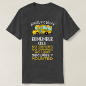 Stuurprogramma Funny School Bus Gift No Cracks No  T-shirt (Design voorkant)
