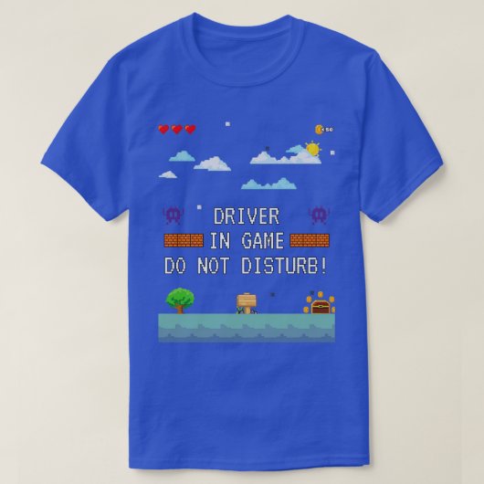 Stuurprogramma in spel storen niet 3 t-shirt (Design voorkant)
