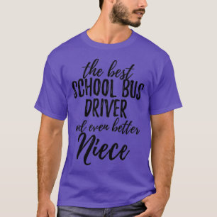 Stuurprogramma school niece Funny Gift Idee voor n T-shirt