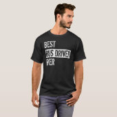 Stuurprogramma schoolbus Bestuurder Beste bus T-shirt (Voorkant volledig)