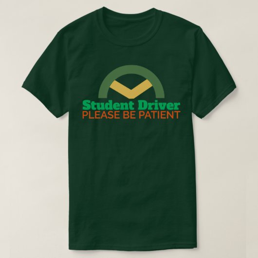 Stuurprogramma Student driver gelieve de grappighe T-shirt (Design voorkant)