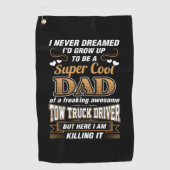 Stuurprogramma Super Cool Dad nooit droomd Golfhanddoek (Voorkant)