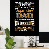 Stuurprogramma Super Cool Dad nooit droomd Poster (Thuiskantoor)