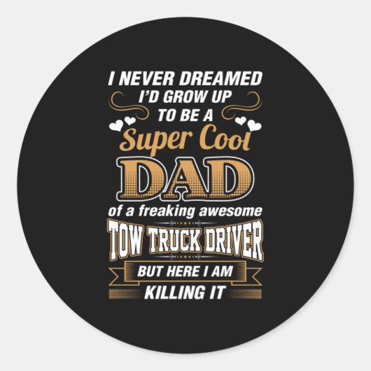 Stuurprogramma Super Cool Dad nooit droomd Ronde Sticker (Voorkant)