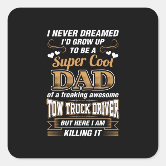 Stuurprogramma Super Cool Dad nooit droomd Vierkante Sticker (Voorkant)