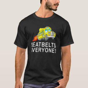 Stuurprogramma van alle Magic School Bus-gordels T-shirt