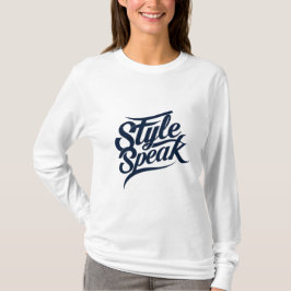 Style Speak T-shirts - Vetgedrukte Mode uitspraken