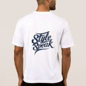 Style Speak T-shirts - Vetgedrukte Mode uitspraken (Achterkant)