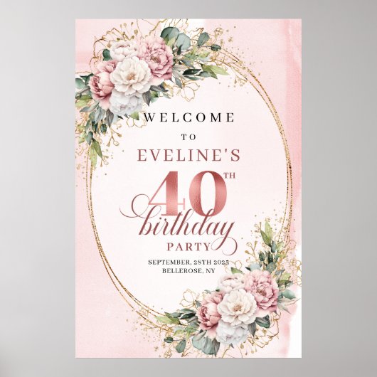 Stylish Boho Blush Pink Floral 40 Birthday Welcome Poster (Voorkant)
