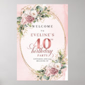 Stylish Boho Rose Gold Floral 40 Birthday Welcome Poster (Voorkant)