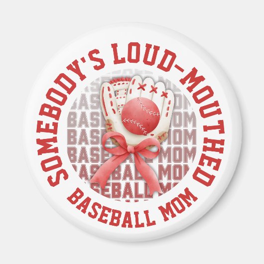 Stylish Fun LOUD-MOUTHED BASEBALL MOM Magneet (Voorkant)
