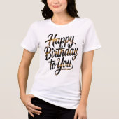 Stylish Happy Birthday Calligraphy Tee Print Tri-Blend Shirt (Voorkant)