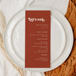 Stylish retro terracotta Laten we bruiloft eten Menu<br><div class="desc">Laten we eten! Het menu van de bruiloft of van de receptie partij. Een retro-chic-thema: neem dit enigszins  en stijlvolle typografische ontwerp aan voor je trouwkantoorbenodigdheden,  met een verbrand oranje,  terracotta,  bruine suiker & perzikroze kleurthema. Volledig aanpasbare tekst,  kleuren en achtergronden.</div>