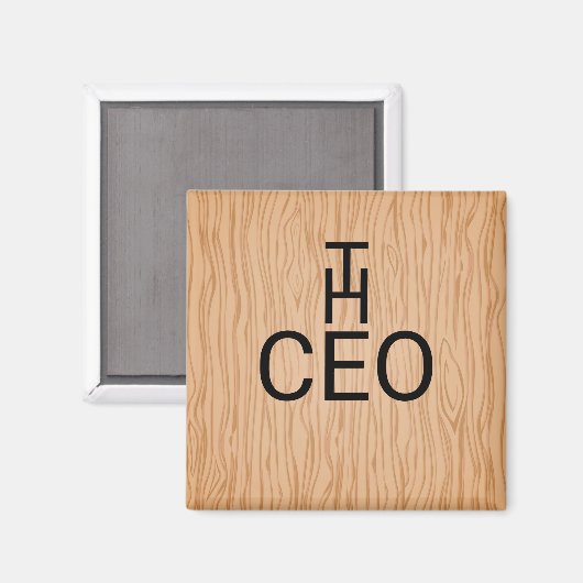 Stylish Wood Texture Magnet with The CEO Text (Voorkant / Achterkant)