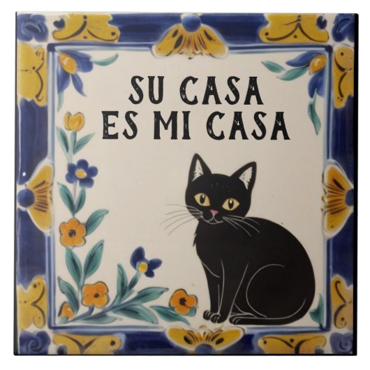 Su Casa es Mi Casa - Funny Spanish Cat Humor Tegeltje (Voorkant)