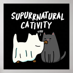 Su-purr-natuurlijke activiteit Funny Cat Pun Dark Poster