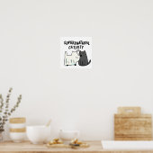 Su-purr-natuurlijke activiteit Grappige katten gra Poster (Keuken)