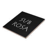 Sub Rosa Tegeltje (Zijkant)
