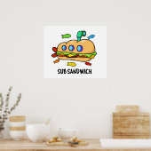 Sub Sandwich Funny Food Pun Poster (Keuken)