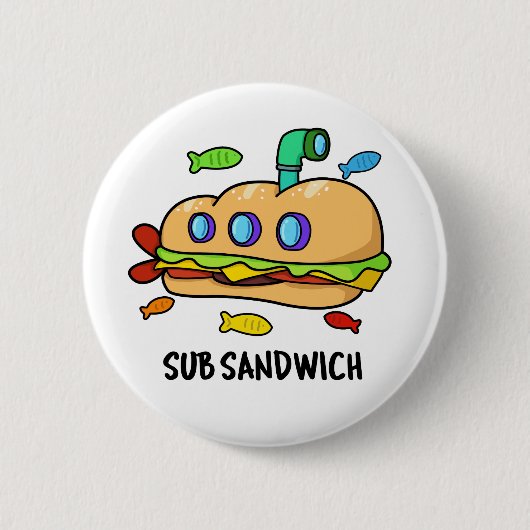 Sub Sandwich Funny Food Pun Ronde Button 5,7 Cm (Voorkant)