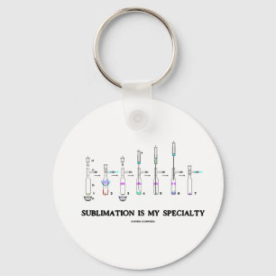 Sublimatie is mijn specialiteit (chemiehoogte) sleutelhanger