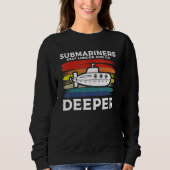 Submariners Stay Longer And Go Deeper Navy Submari Trui (Voorkant)