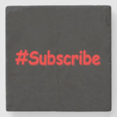 "#Subscribe" Cute Design. Bestel nu Stenen Onderzetter (Voorkant)